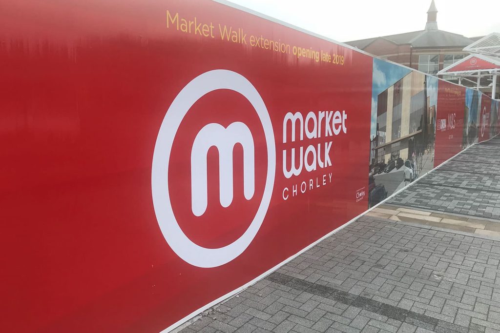Chorley Market Walk full colour UV printed laminated hoarding panels