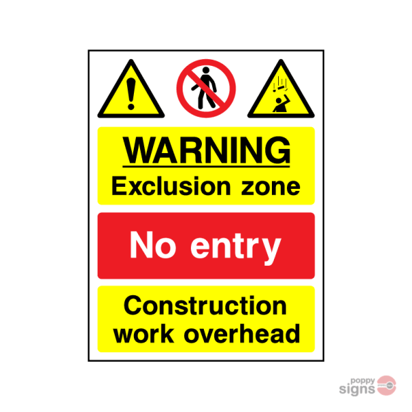Construction Site exclusion zone sign